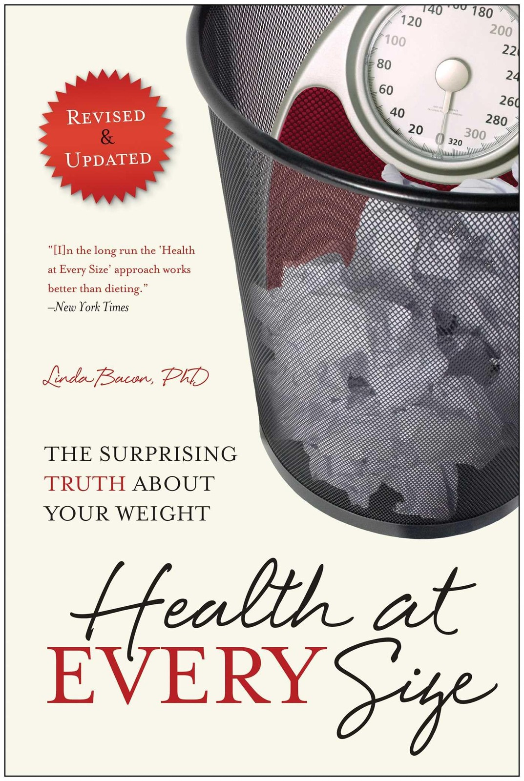 Health At Every Size: The Surprising Truth About Your Weight – paperback Bac…