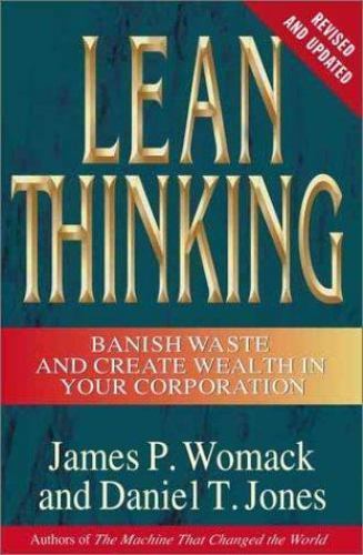 Lean Thinking : Banish Waste and Create Wealth in Your Corporation, Revised…
