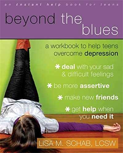 Beyond the Blues: A Workbook to – Paperback, by Schab LCSW Lisa – Very Good j