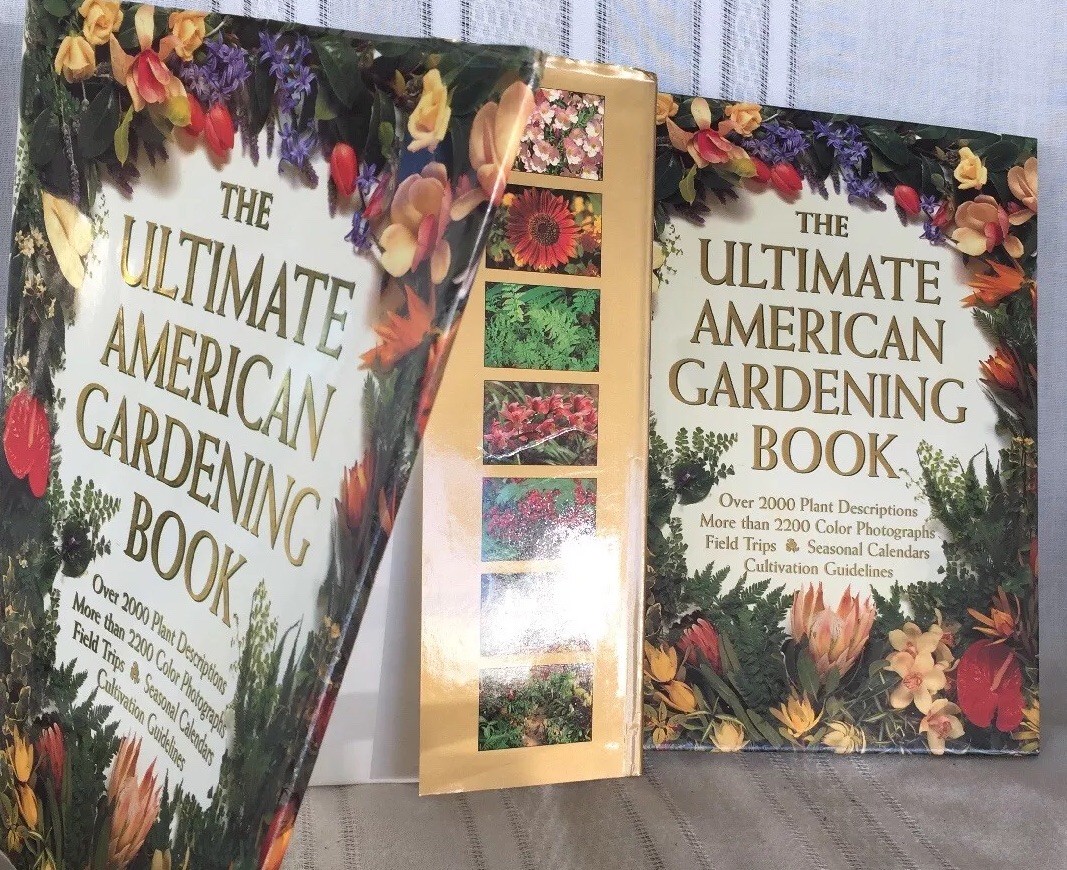 The Ultimate American Gardening Book Mynah 528 pages HB DJ Over 2200 Color Photo