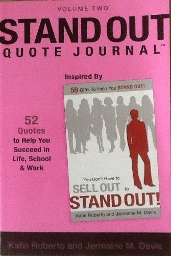 STAND OUT Quote Journal Volume 2 – Katie Ruberto and Jermaine M. Davis – Goo…