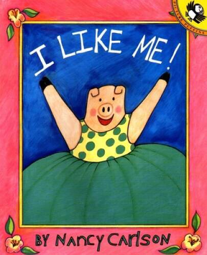 I Like Me! (Picture Puffin Books) – Paperback By Carlson, Nancy – VERY GOOD