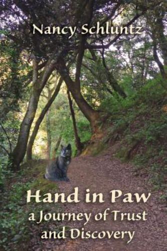 Hand in Paw: A Journey of Trust and Discovery, Schluntz, Nancy, Good Book