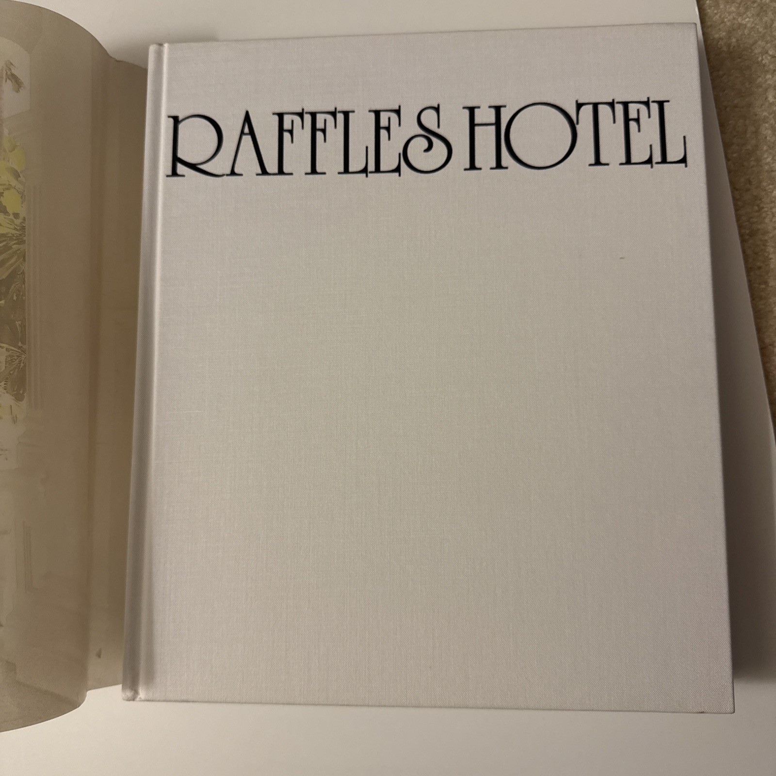 Raffles Hotel (Hardcover, 2006) By Gretchen Liu Editions Didier Millet Singapore