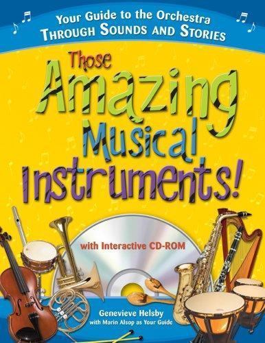 Those Amazing Musical Instruments!: You- Genevieve Helsby, 1402208251, hardcover