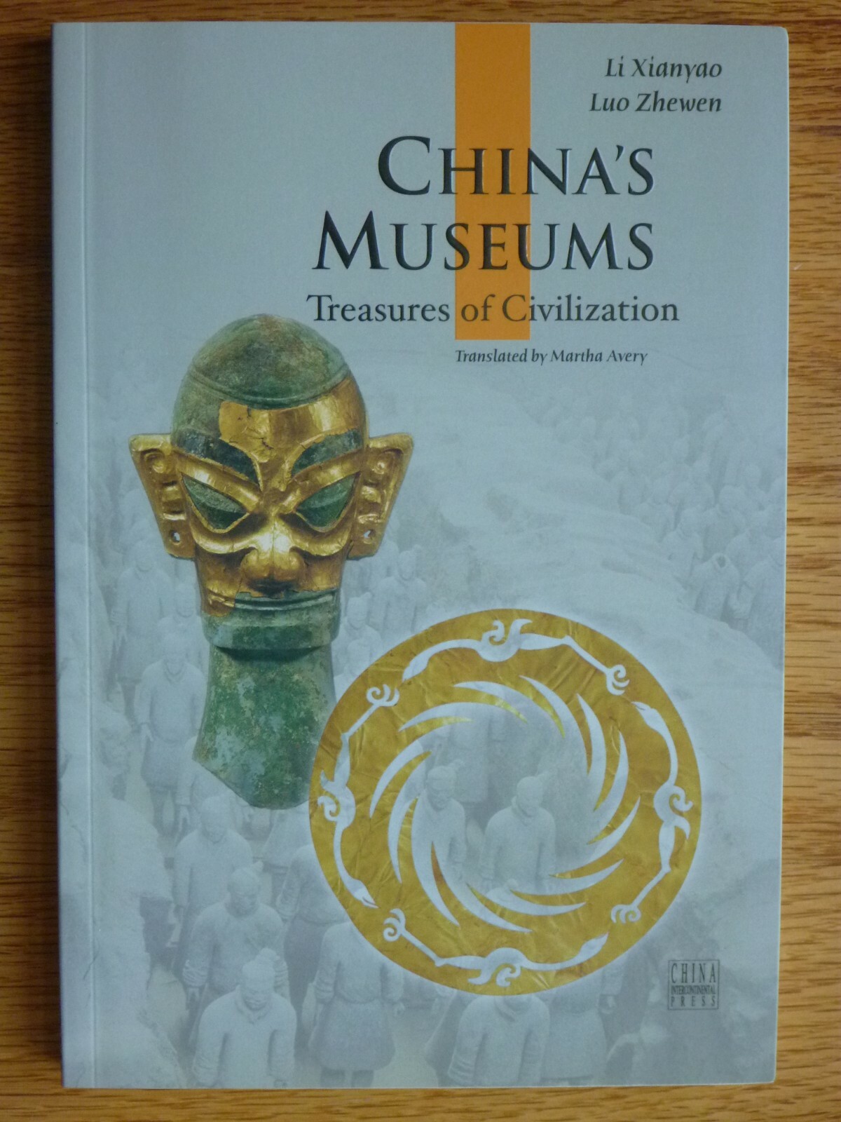 NEW China’s Museums Treasures of Civilizations Culture Book 212-Pages Li Xianyao