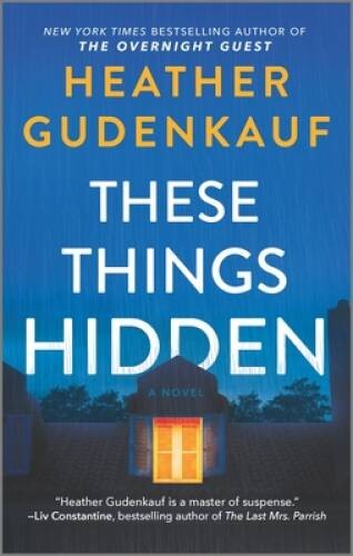 These Things Hidden – Mass Market Paperback By Gudenkauf, Heather – GOOD