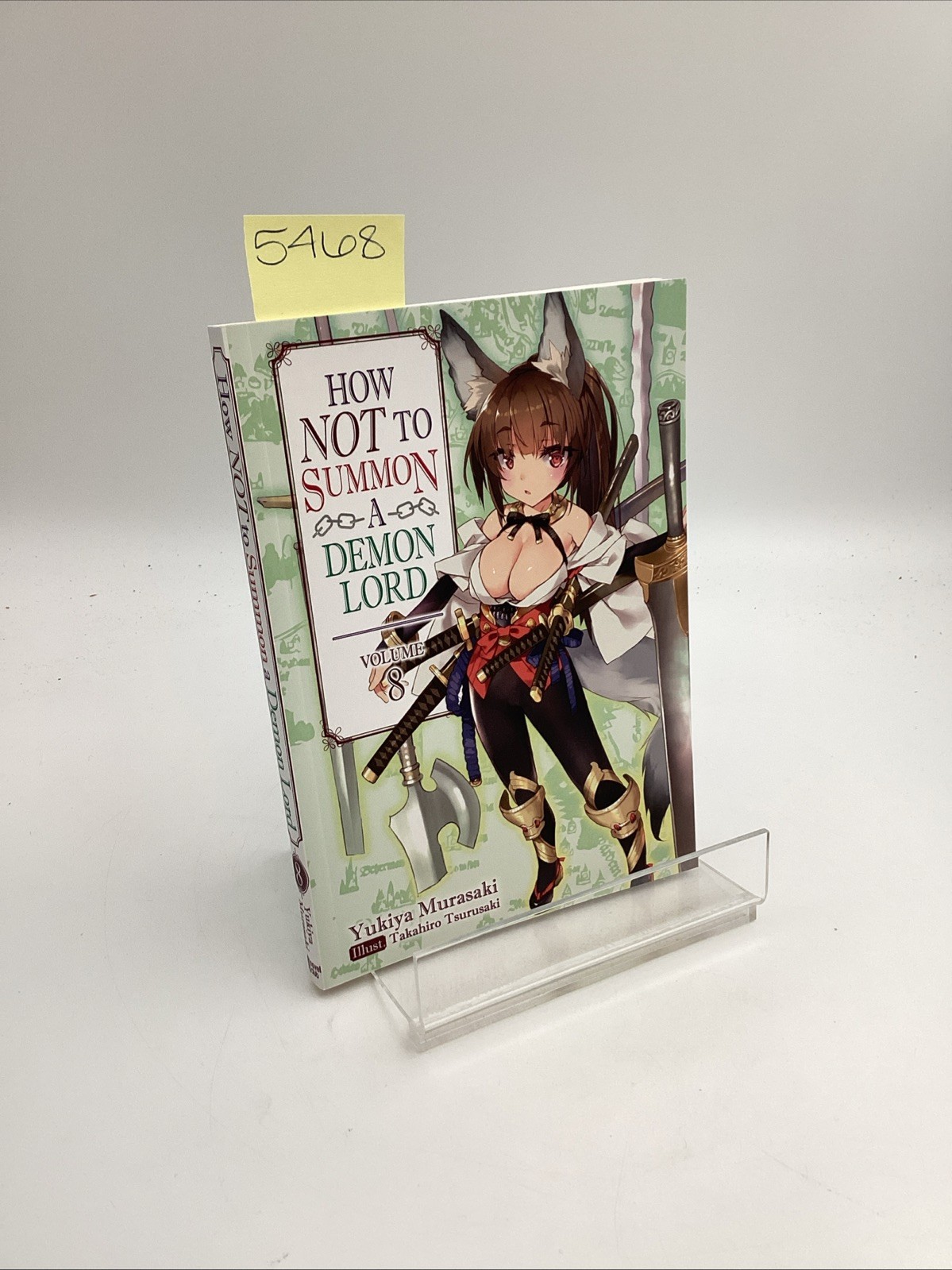 How Not To Summon A Demon Lord Volume 8 Yukiya Murasaki Fiction J Novel Club