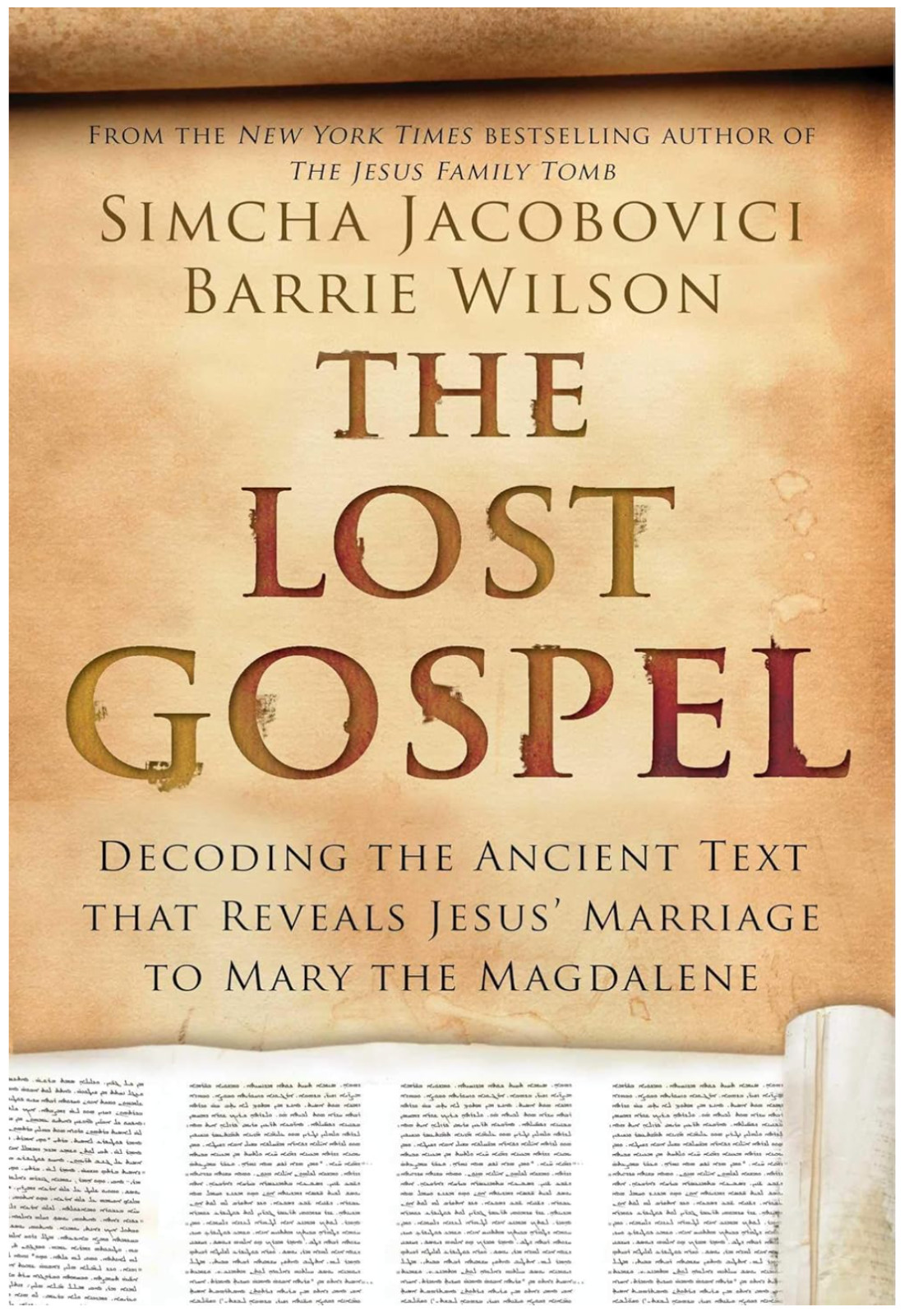 Lost Gospel by S Jacobovici (2014 hdj) 1st ed ~ Jesus marriage to Mary Magdalene