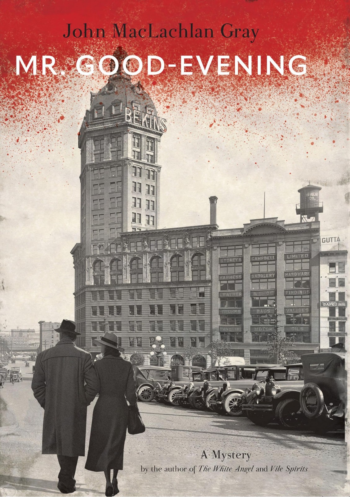 Mr. Good-Evening: A Mystery (Raincoast Noir) – hardcover Gray, John MacLachl…