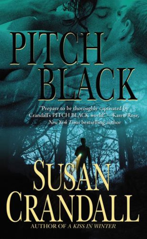 Pitch Black Mass Market Paperbound Susan Crandall