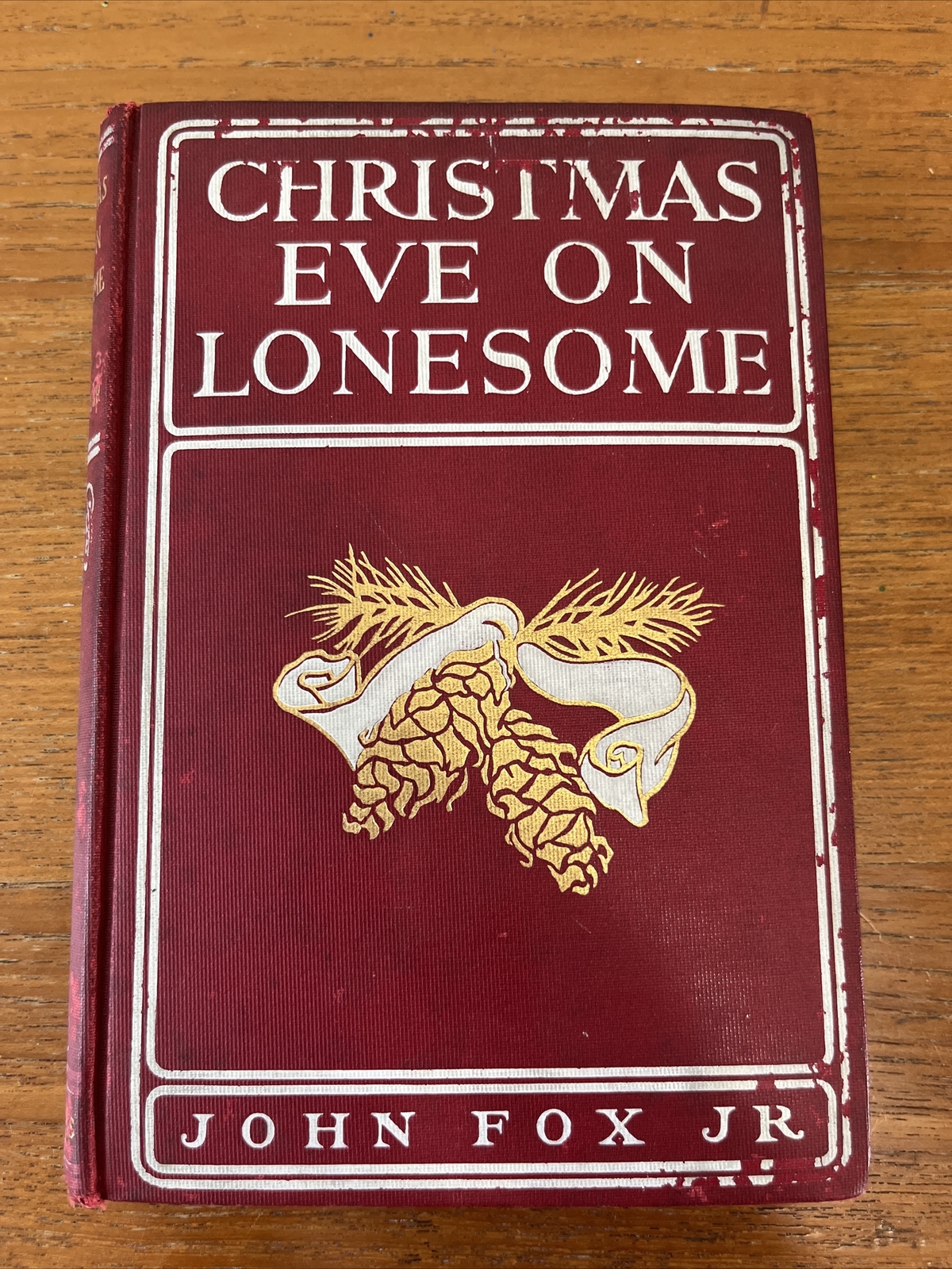 Christmas Eve on Lonesome by John Fox, Jr.-First Edition-1904