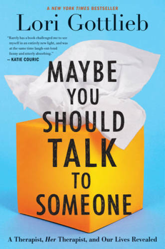 Maybe You Should Talk to Someone: A Therapist, HER Therapist, and Our Liv – GOOD