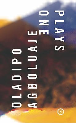Oladipo Agboluaje: Plays One (Oberon Modern Playwrights), Agboluaje, Oladipo, Ne