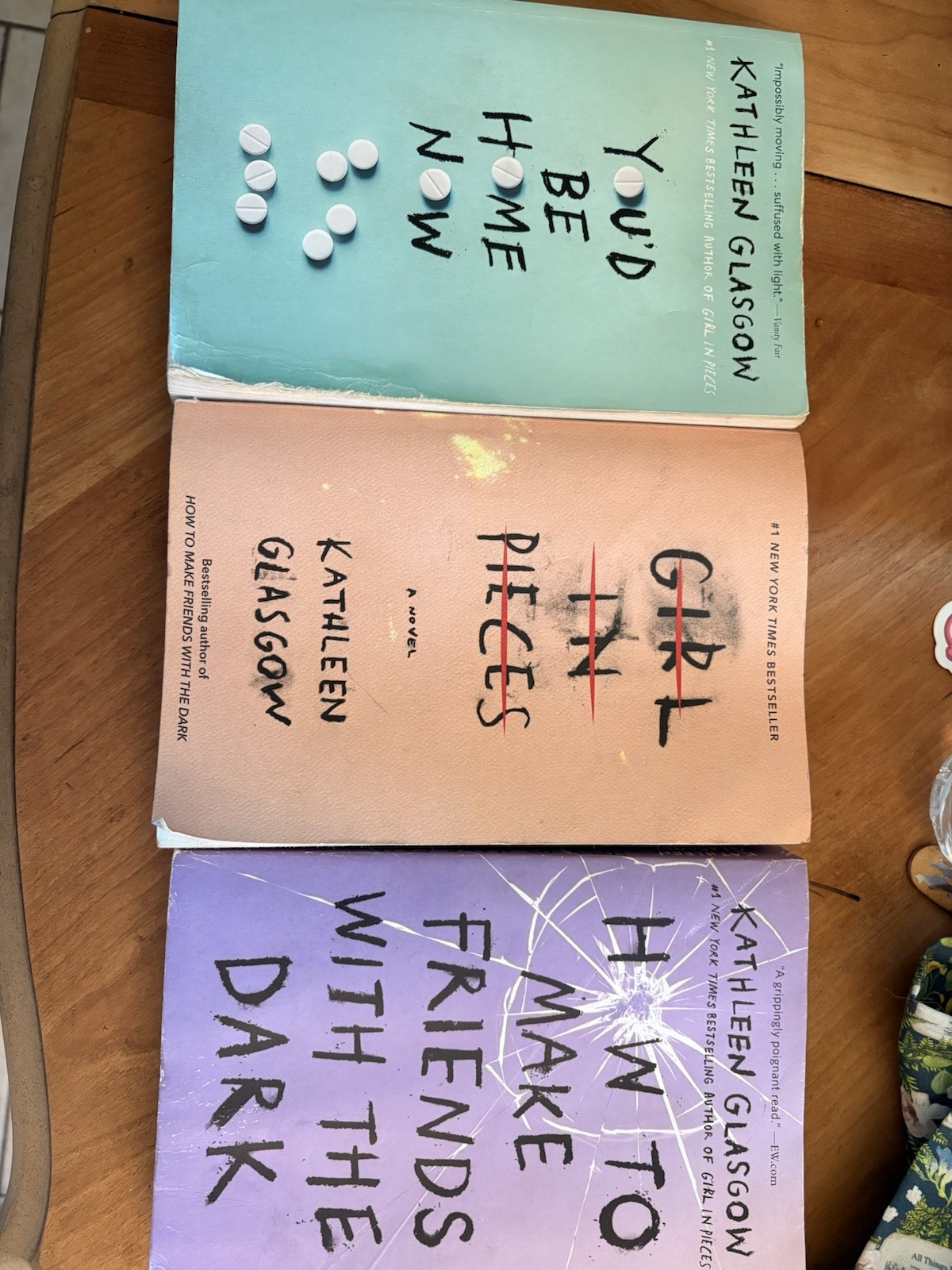Kathleen Glasgow Paperback Set: Girl in Pieces, How to Make Friends, You’d Be H…