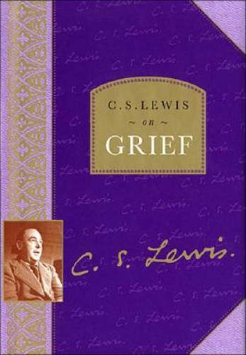 C. S. Lewis on Grief – Hardcover By C. S. Lewis – GOOD