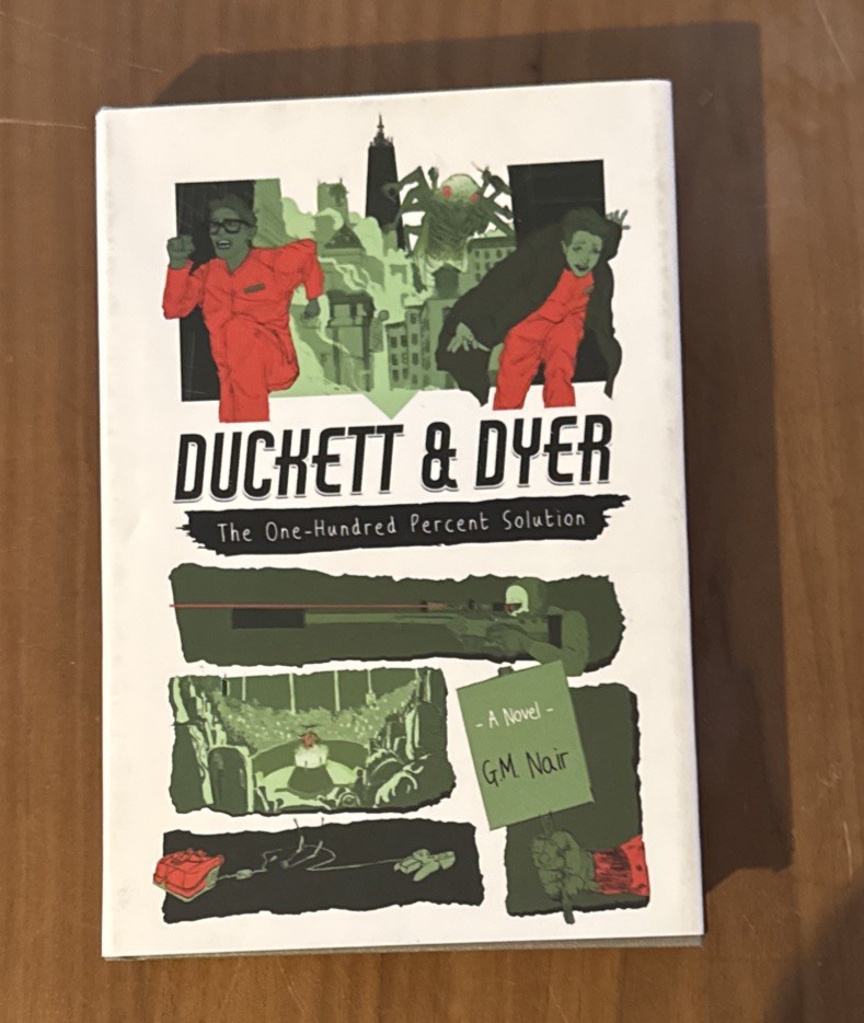 Duckett & Dyer The One-Hundred Percent Solution (Hardback) G.M. Nair