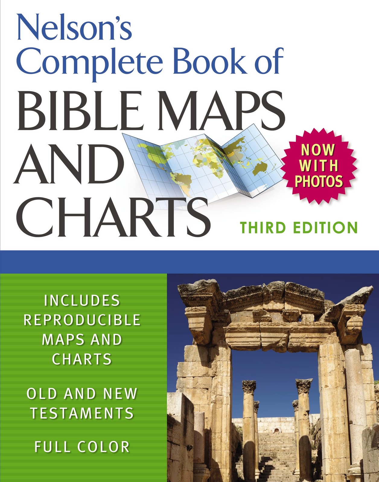 Nelson’s Complete Book of Bible Maps and Charts, 3rd Edition: Includes Hundr…