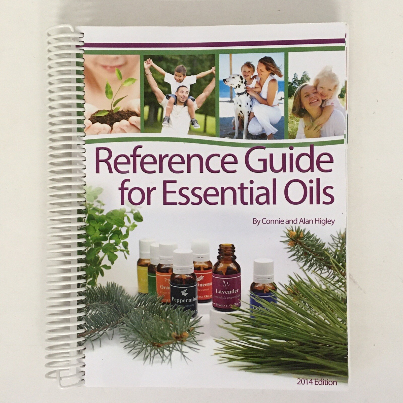 Reference Guide for Essential Oils by Connie and Alan Higley 2014 VGC 624 pages