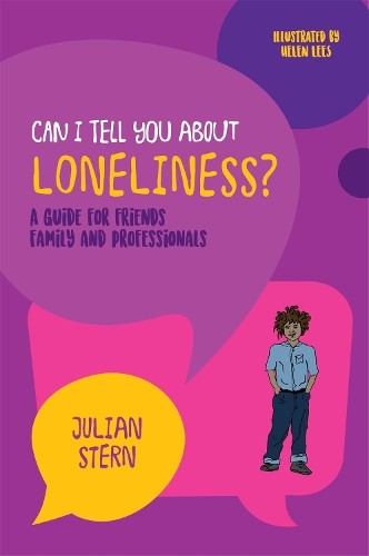 Julian Stern Can I tell you about Loneliness? (Paperback)