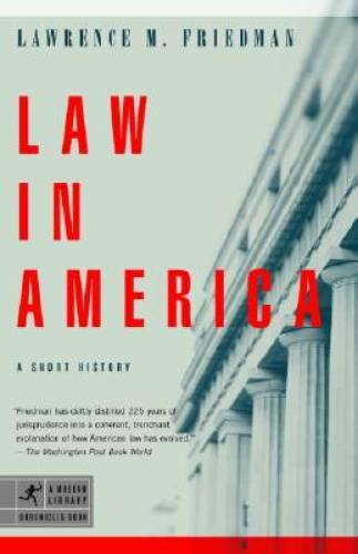 Law in America: A Short History (Modern Library Chronicles) – Paperback – GOOD