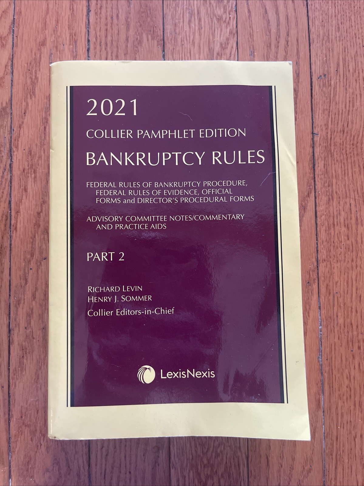 Collier Pamphlet Edition Part 2 (Bankruptcy Rules) 2021 Edition