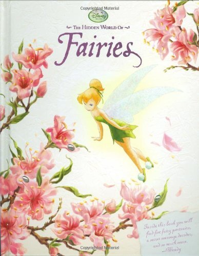 The Hidden World of Fairies (Disney Fairies) by Disney Books