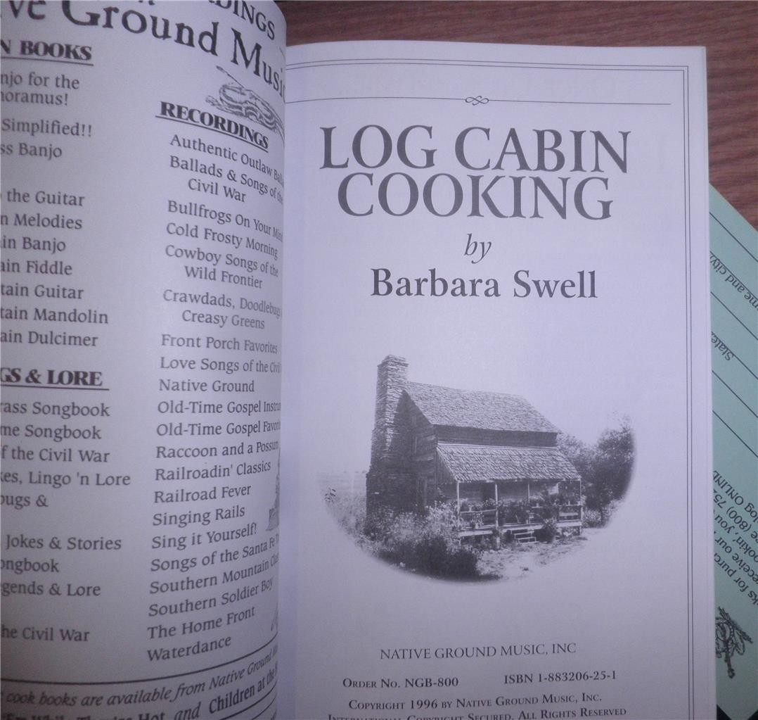 LOG CABIN COOKING Cookbook Cook Book Recipes Barbara Swell NEW 5oz
