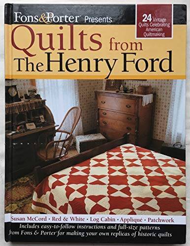 QUILTS From The Henry Ford (Fons Porter) – Hardcover By Fons Porter – GOOD
