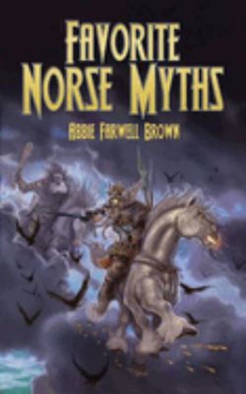 Favorite Norse Myths Perfect Abbie Farwell, Smith, E. Boyd Brown