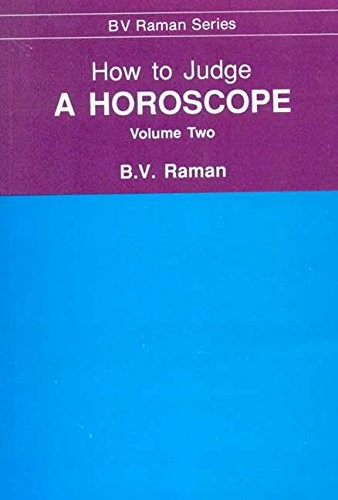 HOW TO JUDGE A HOROSCOPE, VOL. 2 By B V Raman *Excellent Condition*