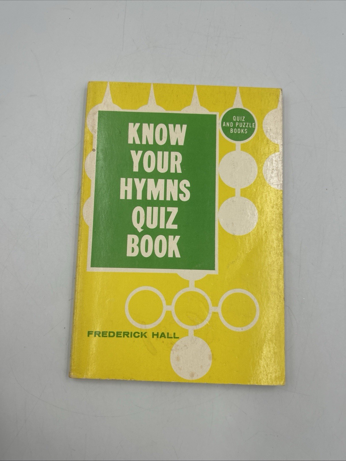 Know Your Hymns Quiz Book by Frederick Hall PB 1972 Baker Book House