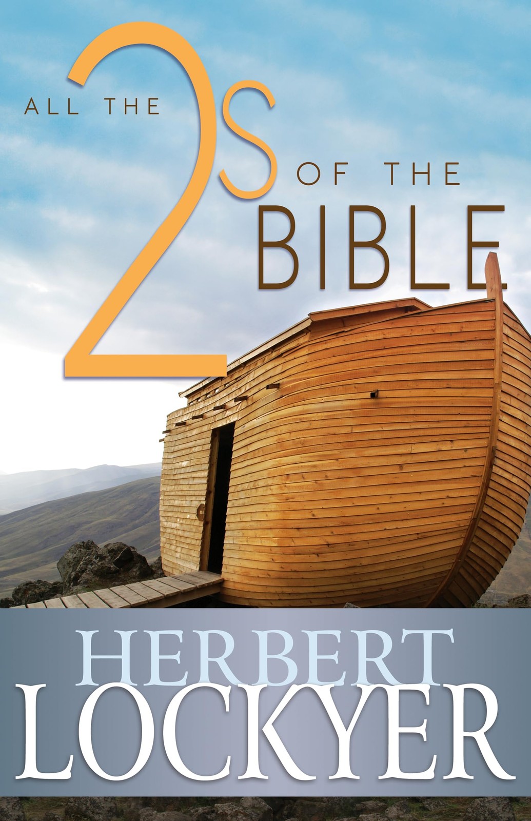 All the 2s of the Bible – Lockyer, Herbert – Good – See condition notes