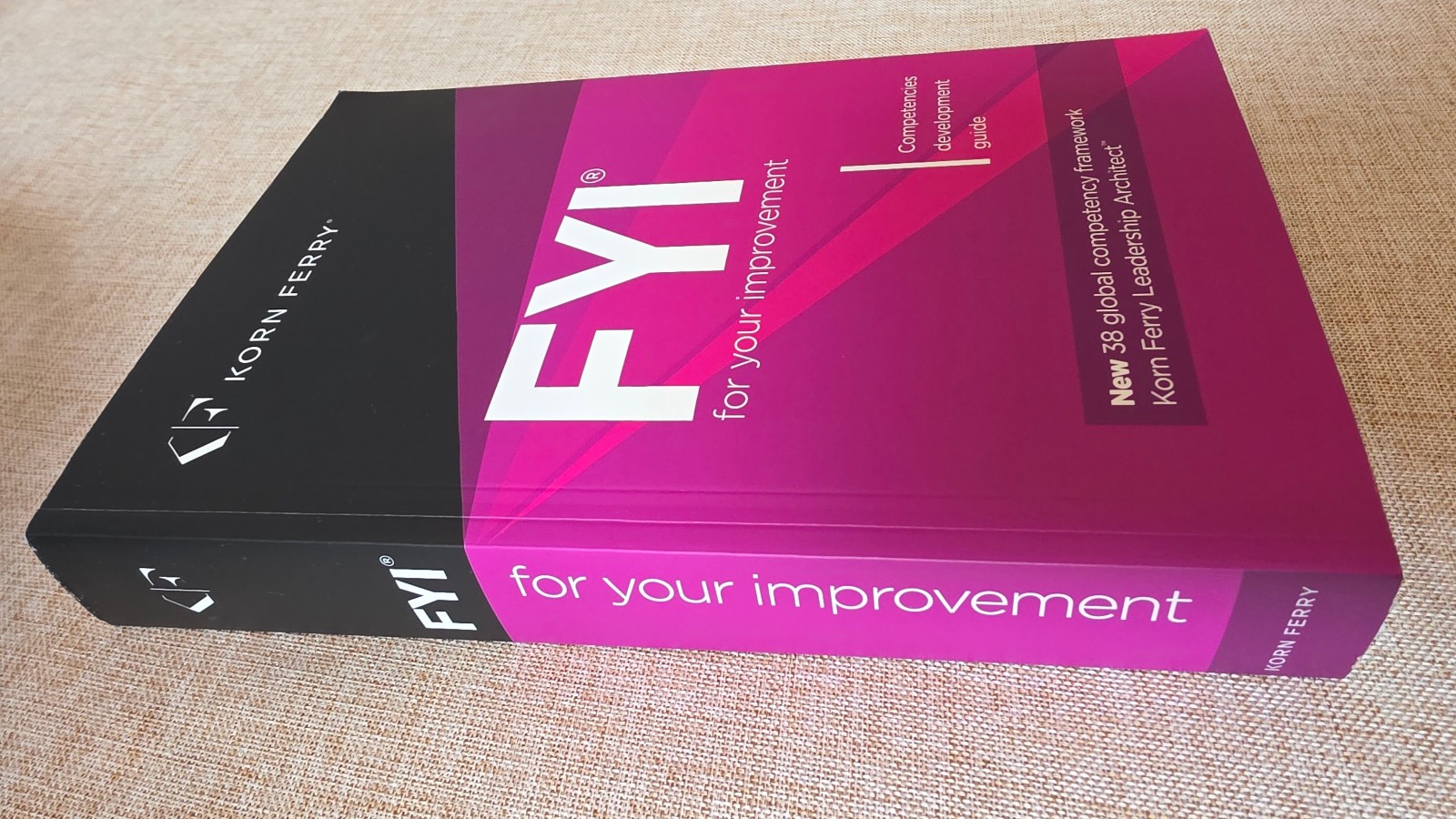 FYI: For Your Improvement – Competencies Development Guide, 6th Ed. Korn Ferry