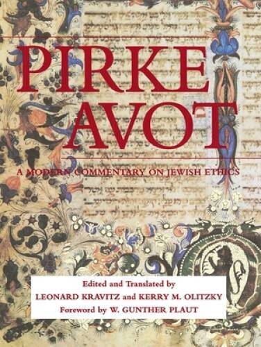 Pirke Avot: A Modern Commentary on Jewish Ethics (Modern Commentary On) – GOOD