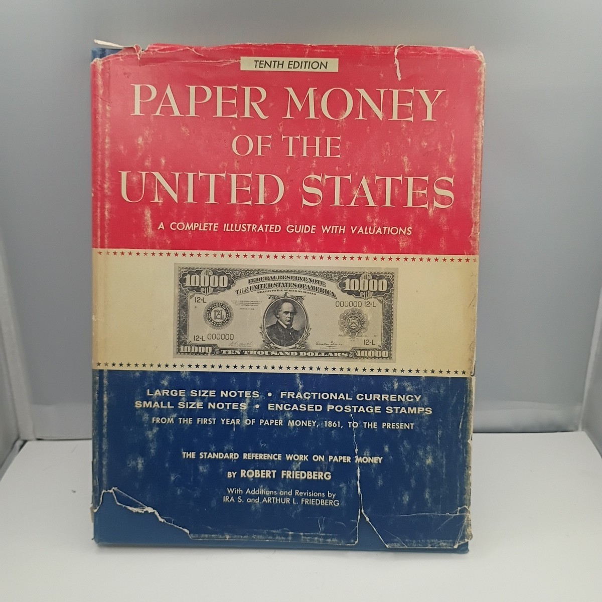 Paper Money Of The United States By Robert Friedberg 10th Edition Raggedy DJ