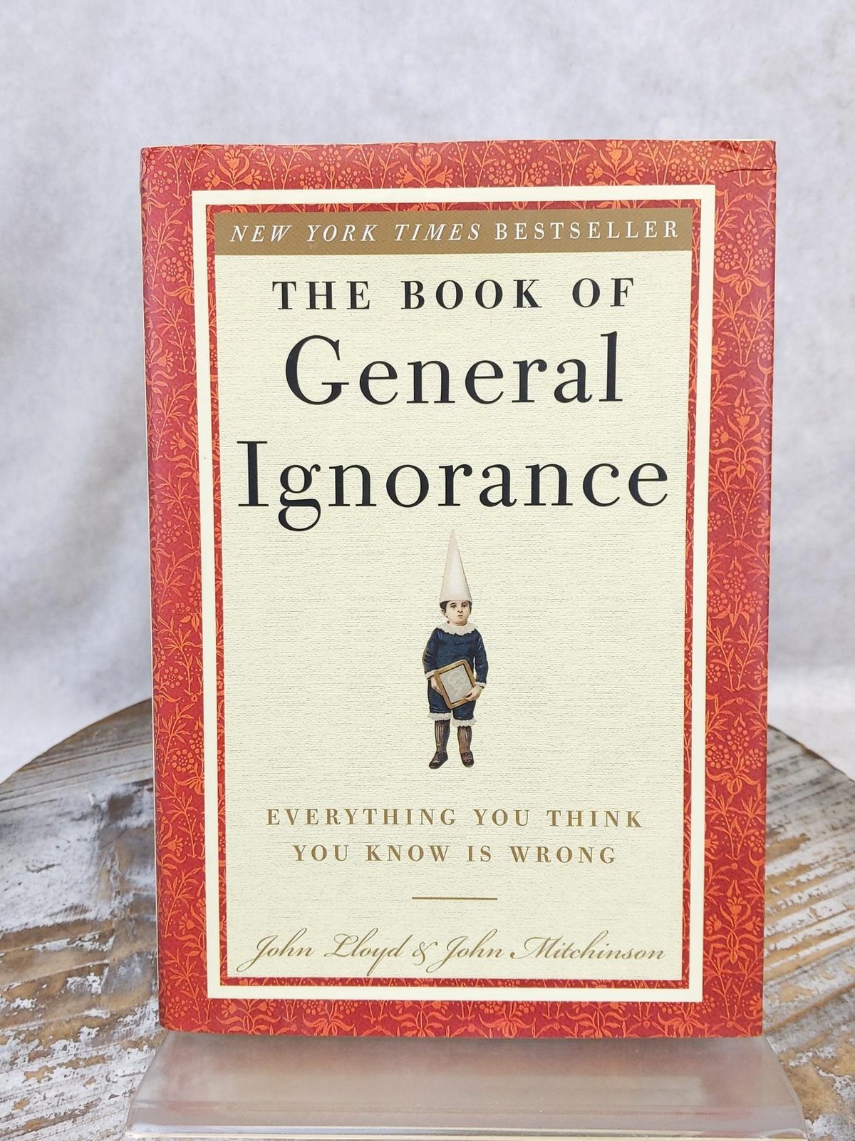 The Book of General Ignorance by John Lloyd 2007 Hardcover Book w/ Dust Jacket