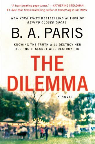 The Dilemma: A Novel – Paperback By Paris, B. A. – VERY GOOD
