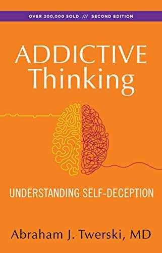 Addictive Thinking: – Paperback, by Twerski M.D. Abraham – Very Good