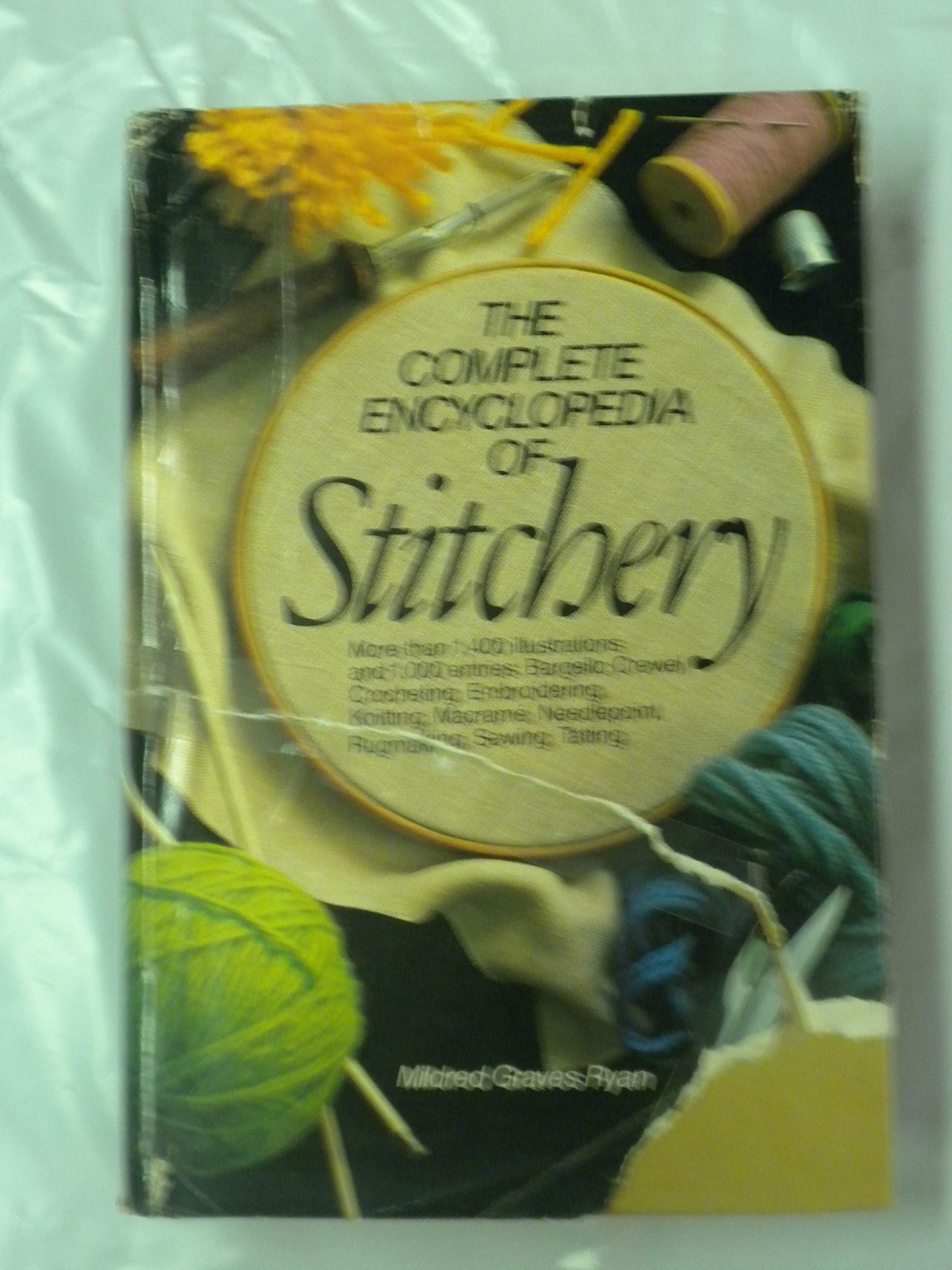 The Complete Encyclopedia of Stitchery – Ryan, Mildred Graves – Good – See c…