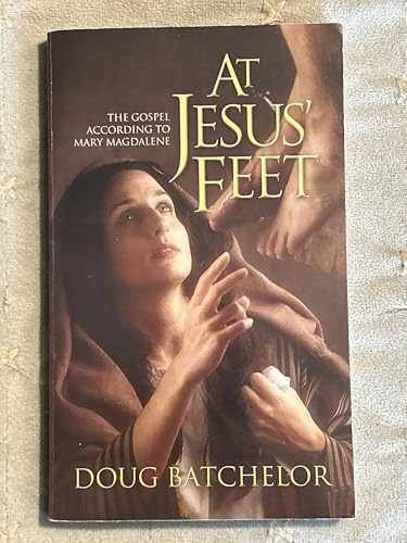 At Jesus’ Feet: The Gospel According – Paperback, by Batchelor Doug – Very Good