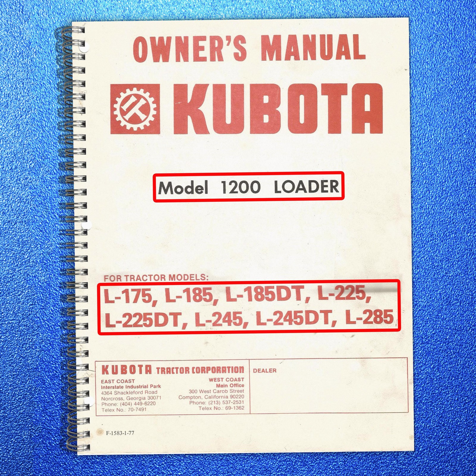 KUBOTA Model 1200 Loader For L-Series Tractors Owners Manual – WIRE-LOCK BOUND