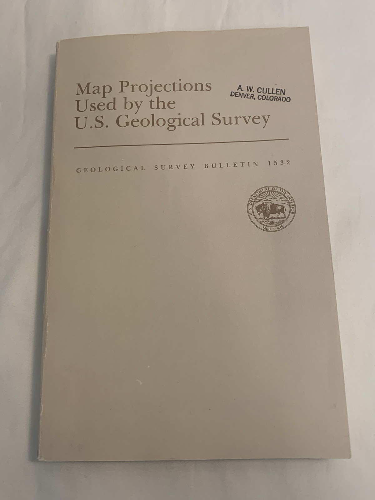 Map Projections Used by the U.S. Geological Survey/Bulletin No. 1532 w/map