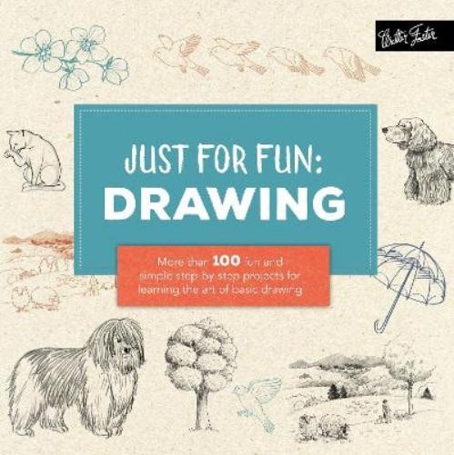 Lise Herzog Just for Fun: Drawing (Paperback) Just for Fun