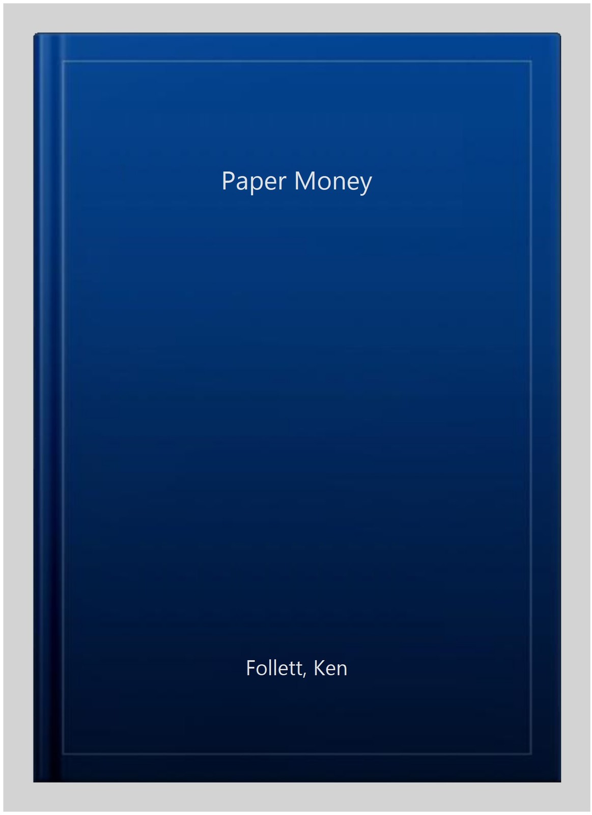 Paper Money, Paperback by Follett, Ken, Like New Used, Free shipping in the US