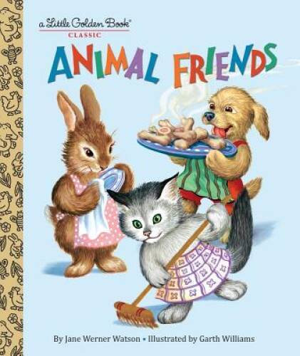 Animal Friends (Little Golden Book) – Hardcover By Watson, Jane Werner – GOOD