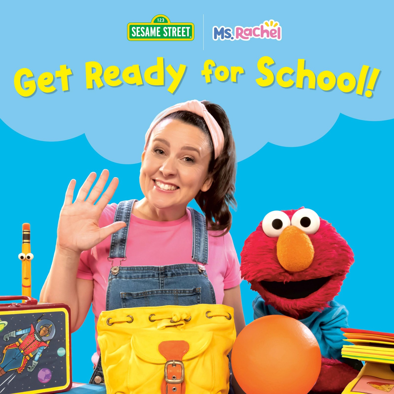Get Ready for School! (Ms. Rachel/Sesame Street) (Books by Ms. Rachel) – Ms….