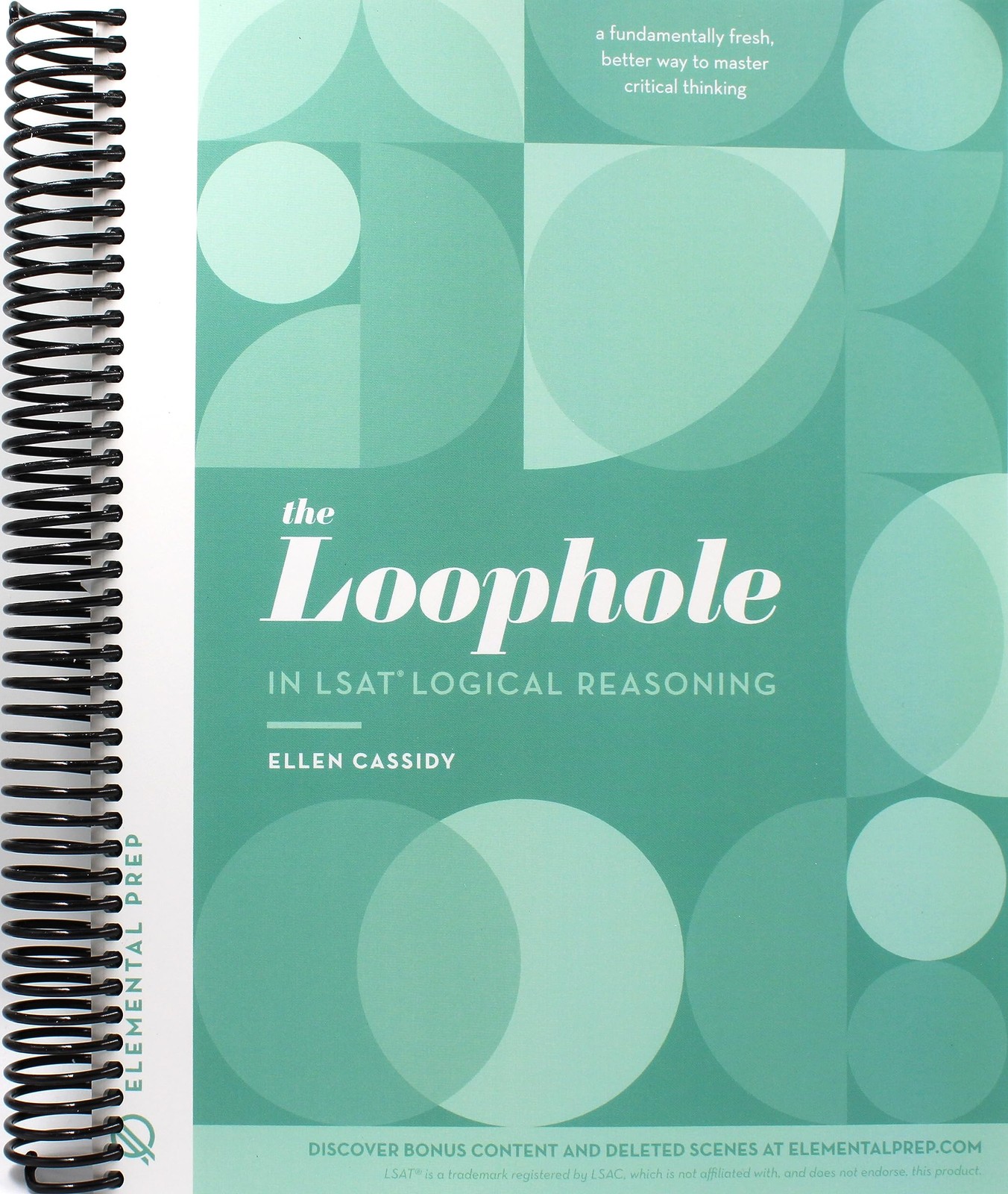 The Loophole in LSAT Logical Reasoning by Ellen Cassidy