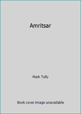 Amritsar by Mark Tully