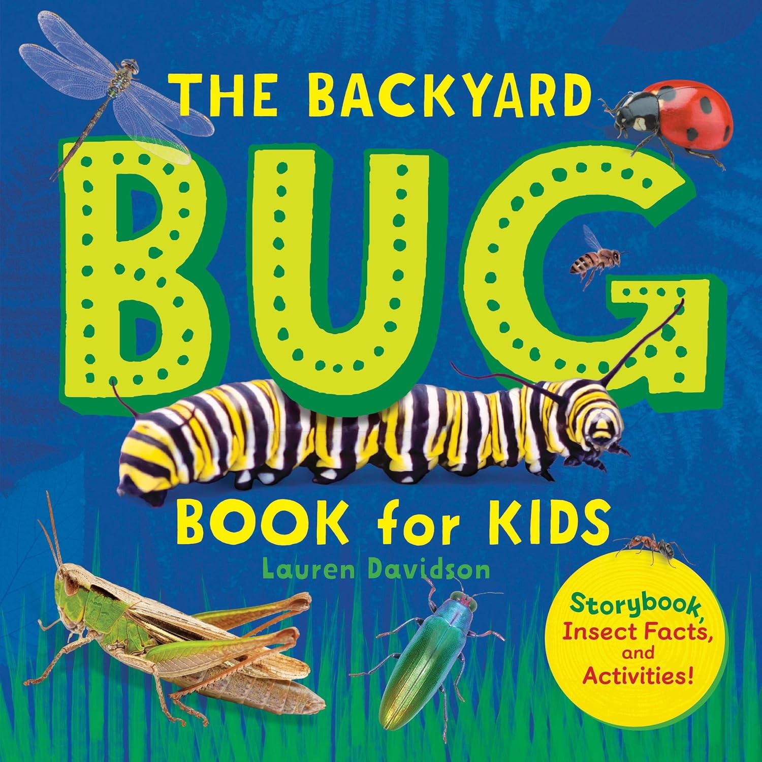 Backyard Bug Book for Kids: Storybook, Insect Facts, and Activities Paperback